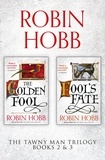 Robin Hobb - The Tawny Man Series Books 2 and 3 - The Golden Fool, Fool’s Fate.