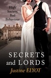 Justine Elyot - Secrets and Lords.