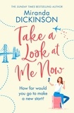 Miranda Dickinson - Take A Look At Me Now.