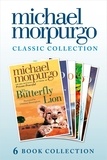Michael Morpurgo - The Classic Morpurgo Collection (six novels): Kaspar; Born to Run; The Butterfly Lion; Running Wild; Alone on a Wide, Wide Sea; Farm Boy.
