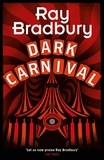 Ray Bradbury - Dark Carnival.