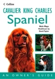 Nick Mays - Cavalier King Charles Spaniel - An Owner’s Guide.