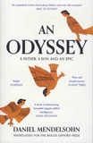 Daniel Mendelsohn - An Odyssey - A Father, a Son and an Epic.