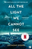 Anthony Doerr - All the Light We Cannot See.