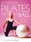 Lesley Ackland - 10-Minute Pilates with the Ball - Simple Routines for a Strong, Toned Body – includes exercises for pregnancy.