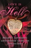 Melissa Marr et Scott Westerfeld - Love is Hell.