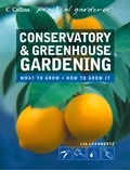 Lia Leendertz - Conservatory and Greenhouse Gardening.