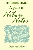 Derwent May - The Times A Year in Nature Notes.