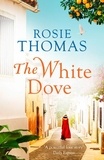 Rosie Thomas - The White Dove.