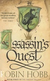 Robin Hobb - Assassin's Quest.