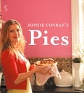 Sophie Conran et David Loftus - Sophie Conran’s Pies.