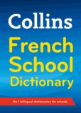  Harper Collins publishers - Collins French School Dictionary.