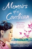 Mingmei Yip - Memoirs of a Courtesan.