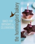 Tarek Malouf - Hummingbird Bakery Bakes for Birthdays and Celebrations - An Extract from Cake Days.