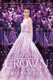 Kiera Cass - The selection Tome 5 : The Crown.