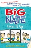 Lincoln Peirce - Big Nate Lives It Up.