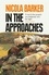 Nicola Barker - In the Approaches.
