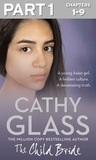 Cathy Glass - The Child Bride: Part 1 of 3.