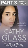Cathy Glass - The Child Bride: Part 3 of 3.