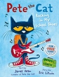 Eric Litwin et James Dean - Pete the Cat Rocking in My School Shoes.