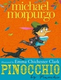 Michael Morpurgo et Emma Chichester Clark - Pinocchio.