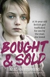 Megan Stephens - Bought and Sold.