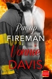 Vonnie Davis - Pin-Up Fireman.