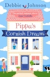 Debbie Johnson - Pippa’s Cornish Dream.