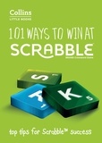 Barry Grossman et  Collins Scrabble - 101 Ways to Win at SCRABBLE™ - Top tips for SCRABBLE™ success.
