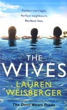 Lauren Weisberger - The wives.
