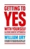 William Ury - Getting to Yes with Yourself - And Other Worthy Opponents.