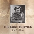 Ross Coulthart - The Lost Tommies.