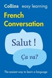  Collins dictionaries - Easy Learning French Conversation.