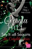Georgia Hill - Say it with Sequins.