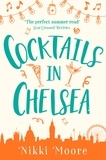 Nikki Moore - Cocktails in Chelsea (A Short Story).