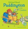 Michael Bond et R. W. Alley - Paddington in the Garden.