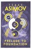 Isaac Asimov - Prelude To Foundation.