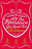 Lynn Marie Hulsman et Michelle Betham - All the Romance You Need This Christmas - 5-Book Festive Collection.