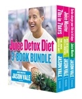 Jason Vale - The Juice Detox Diet 3-Book Collection.
