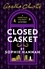 Sophie Hannah et Agatha Christie - Closed Casket - The New Hercule Poirot Mystery.