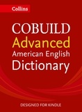 Collins COBUILD Advanced American English Dictionary KINDLE-ONLY EDITION.