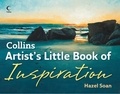 Hazel Soan - Collins Artist’s Little Book of Inspiration.
