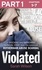 Sarah Wilson - Violated: Part 1 of 3 - A Shocking and Harrowing Survival Story from the Notorious Rotherham Abuse Scandal.