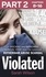 Sarah Wilson - Violated: Part 2 of 3 - A Shocking and Harrowing Survival Story from the Notorious Rotherham Abuse Scandal.