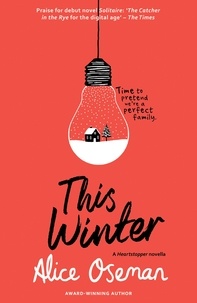 Alice Oseman - This Winter.