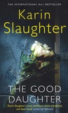 Karin Slaughter - The good daughter.