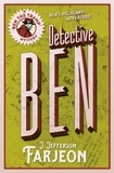 J. Jefferson Farjeon - Detective Ben.