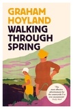 Graham Hoyland - Walking Through Spring.