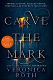 Veronica Roth - Carve the Mark.