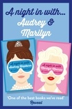 Lucy Holliday - Lucy Holliday 2-Book Collection - A Night In with Audrey Hepburn and A Night In with Marilyn Monroe.